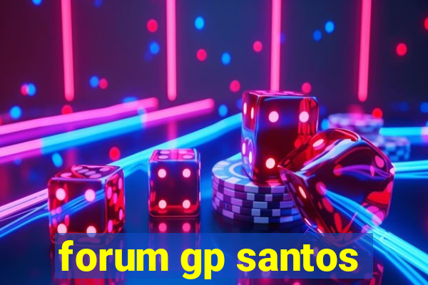 forum gp santos